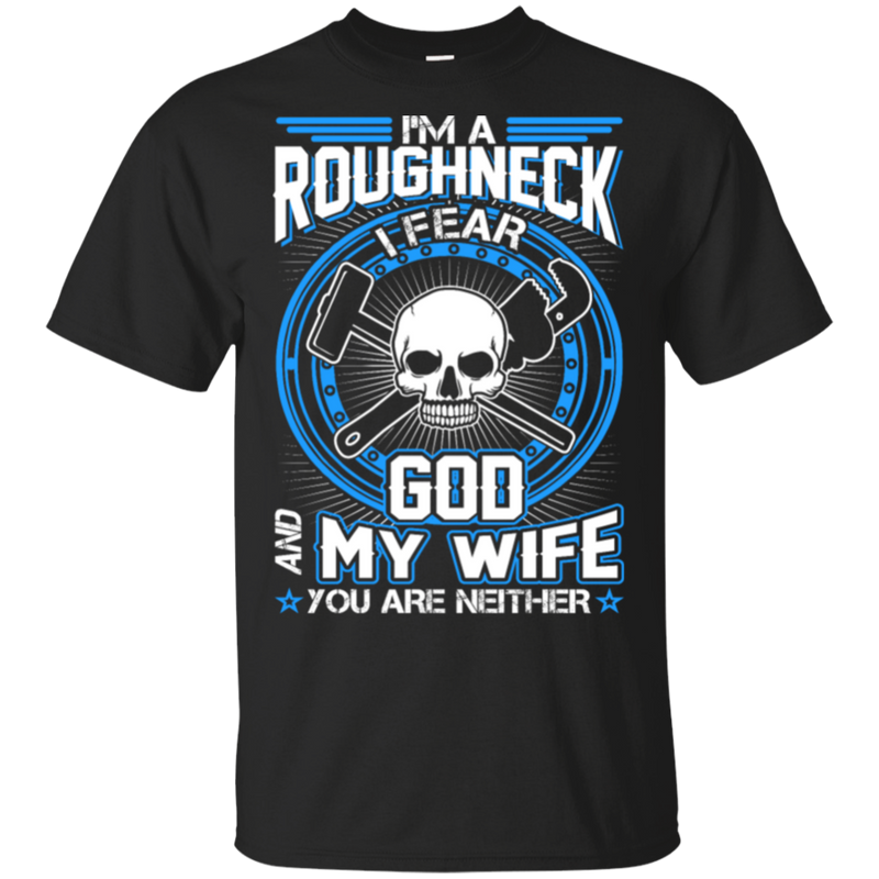 Roughneck Fear God My Wife And You Neither
