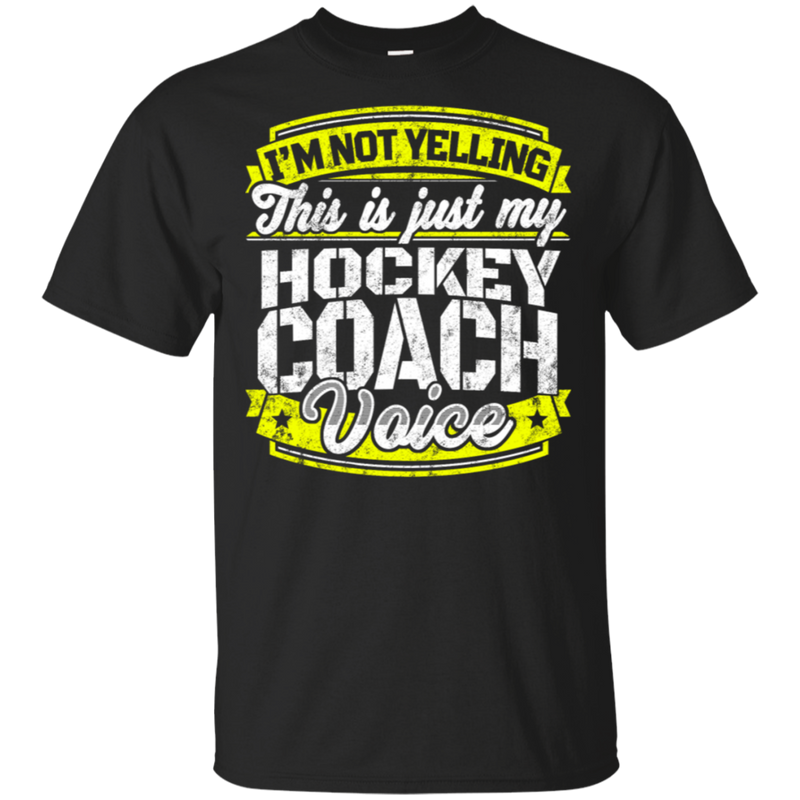Funny Hockey Coach My Hockey Coach Voice T-Shirt