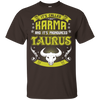 Its Called Karma Pronounced Taurus