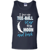 Tee Ball Mom To The Moon An Back