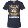 I Was Perfect I Am A Supervisor