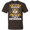 I Was Perfect I Am A Supervisor