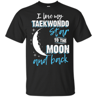 Taekwondo Mom To The Moon An Back