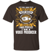 I Was Perfect I Am A Video Producer