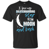 Skateboarding Mom To The Moon An Back
