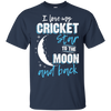 Cricket Mom To The Moon An Back