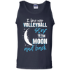 Volleyball Mom To The Moon An Back