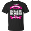 Im An Installation Technician So Close