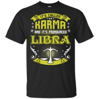 Its Called Karma Pronounced Libra