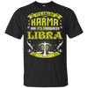 Its Called Karma Pronounced Libra