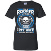 Roofer I Fear God My Wife And You Neither