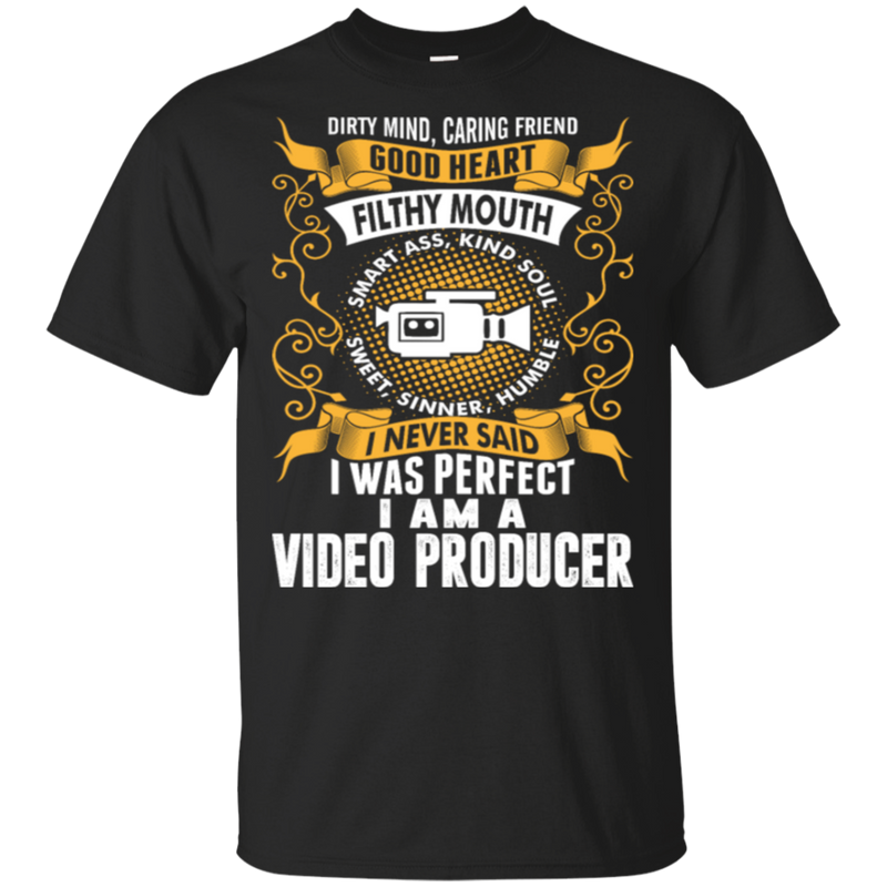 I Was Perfect I Am A Video Producer