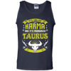 Its Called Karma Pronounced Taurus