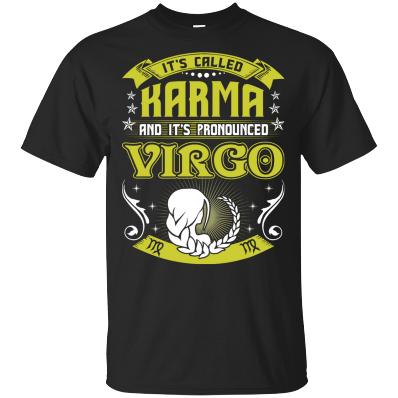 Its Called Karma Pronounced Virgo Zodiac