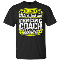 Funny Fencing Coach My Fencing Coach Voice T-Shirt