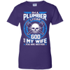 Plumber I Fear God My Wife And You Neither