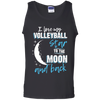 Volleyball Mom To The Moon An Back