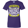 Funny Hockey Coach My Hockey Coach Voice T-Shirt