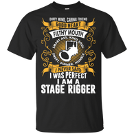 I Was Perfect I Am A Stag Rigger