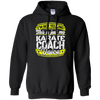Funny Karate Coach My Karate Coach Voice T-Shirt