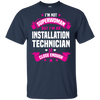 Im An Installation Technician So Close