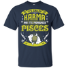 Its Called Karma Pronounced Pisces