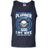 Plumber I Fear God My Wife And You Neither