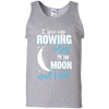 Rowing Mom To The Moon An Back