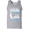 Fencing Mom To The Moon An Back
