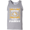 I Was Perfect I Am A Pianist