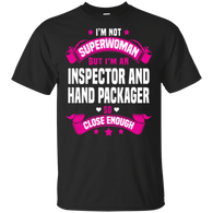 Im An Inspector And Hand Packager So Close