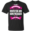 Im An Inspector And Hand Packager So Close
