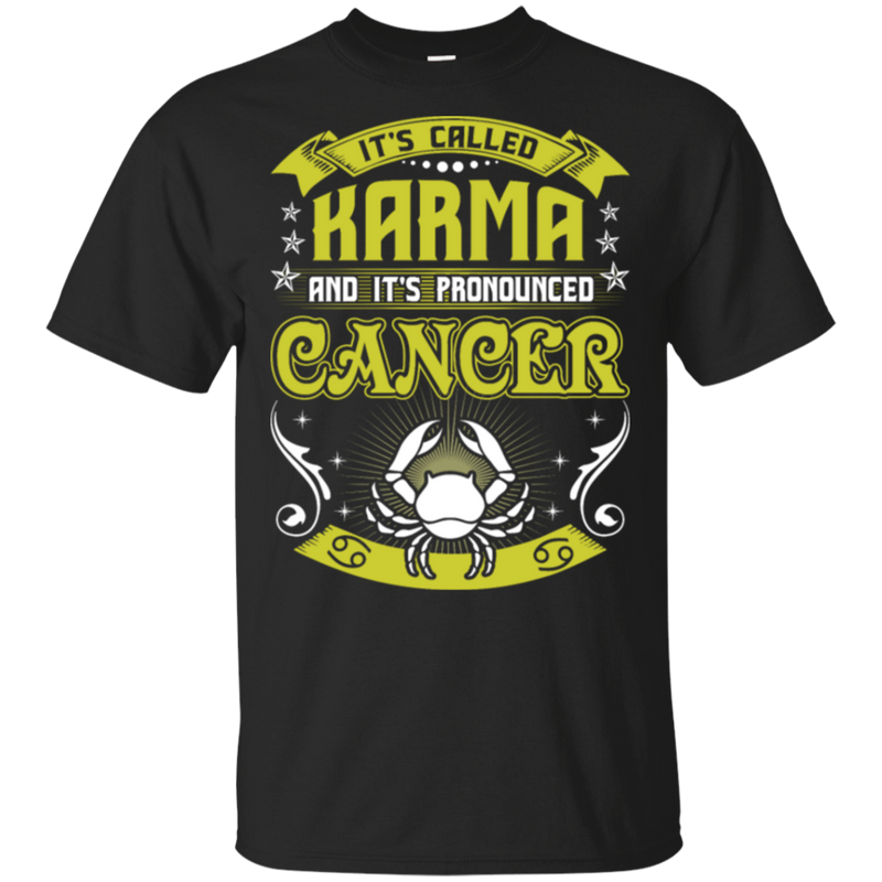 Its Called Karma Pronounced Cancer