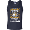I Was Perfect I Am A Programmer
