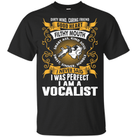 I Was Perfect I Am A Vocalist