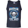 Roofer I Fear God My Wife And You Neither
