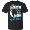Lacrosse Mom To The Moon An Back