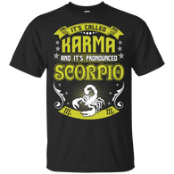 Its Called Karma Pronounced Scorpio