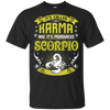 Its Called Karma Pronounced Scorpio