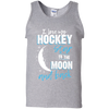 Hockey Mom To The Moon An Back