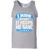 I Ride Because It Keeps Me Sane Riding