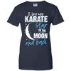 Karate Mom To The Moon An Back