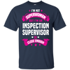 Im An Inspection Supervisor So Close