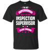 Im An Inspection Supervisor So Close