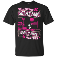 Grandma Rarely Make History Badminton