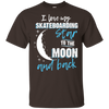 Skateboarding Mom To The Moon An Back