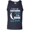 Taekwondo Mom To The Moon An Back