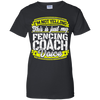 Funny Fencing Coach My Fencing Coach Voice T-Shirt