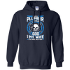 Plumber I Fear God My Wife And You Neither