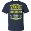 Its Called Karma Pronounced Gemini